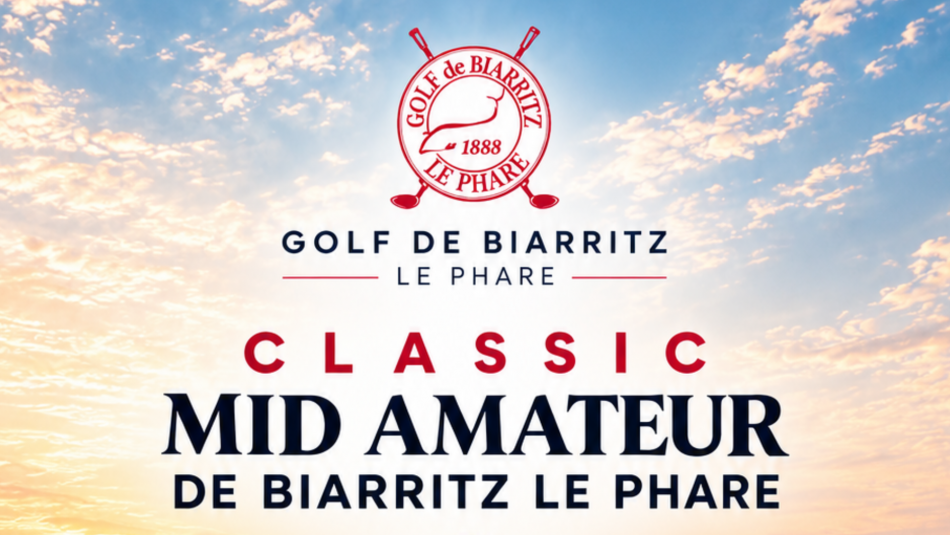 Classic Mid-Amateurs de Biarritz